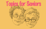 topics for seniors